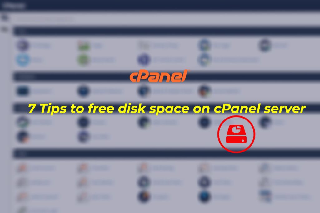 Tips to free disk space on cPanel