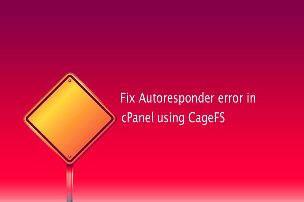 fix-error-in-cPanel-using-CageFS